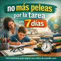 No más peleas por la tarea en 7 días + 4 BONOS GRATIS