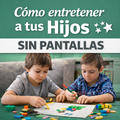 Como entretener a tus hijos sin pantallas + 3 bonos: Crianza de calidad